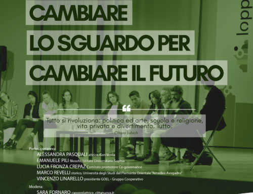 Cambiare lo sguardo per cambiare il futuro